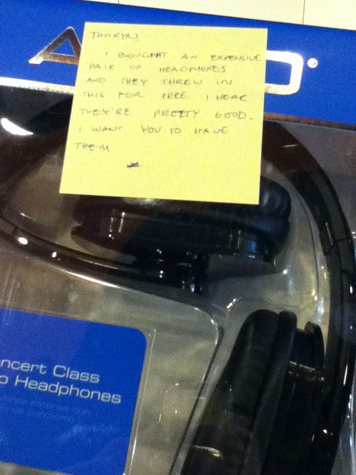 You might get free headphones delivered to your desk by the universe.