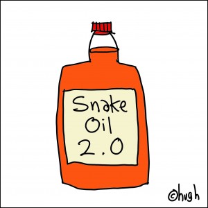 Click here now to buy snake oil which will solve all your problems, like it did mine...