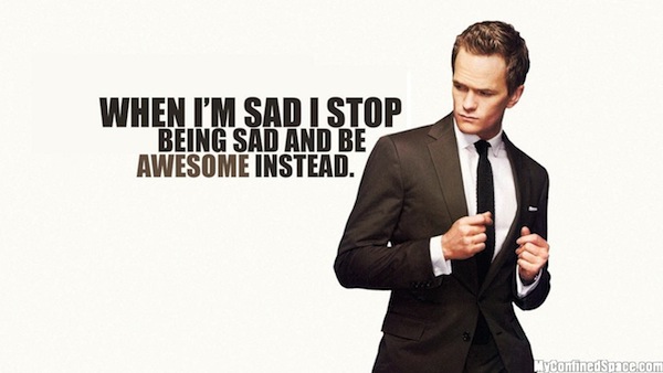 when-Im-sad-I-stop-being-sad-and-be-awesome-instead